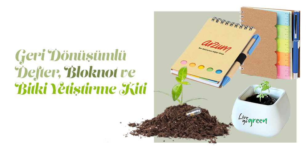 GERİ DÖNÜŞÜMLÜ DEFTER-BLOKNOT ve BİTKİ YETİŞTİRME KİTİ