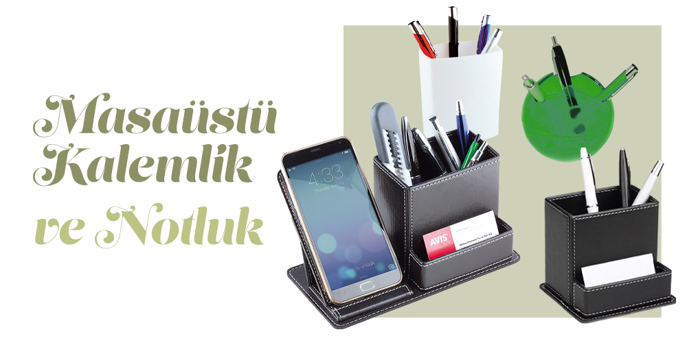 MASAÜSTÜ KALEMLİK  ve NOTLUK